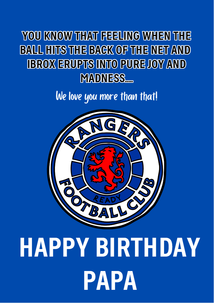 Happy Birthday Papa - Rangers Card